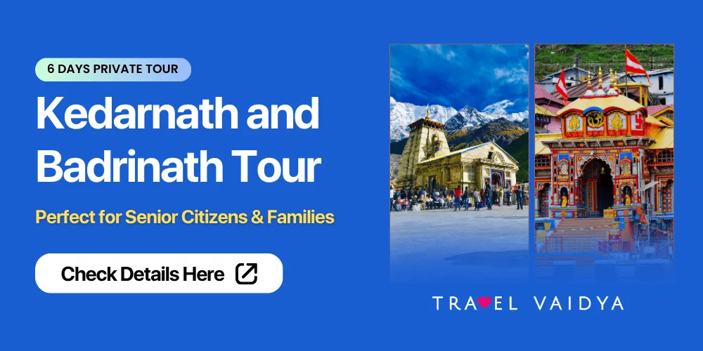 Badrinath and Kedarnath