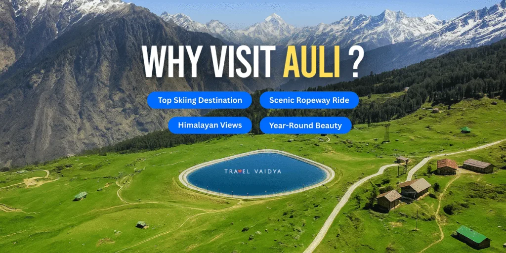 why should you visit Auli