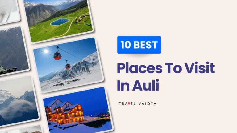 places to visit in auli