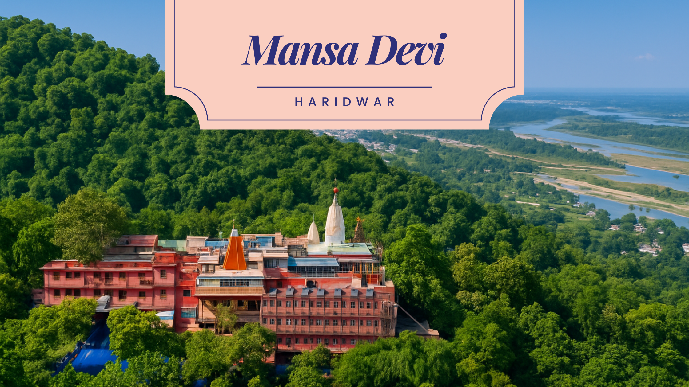 Haridwar Mansa Devi Mandir