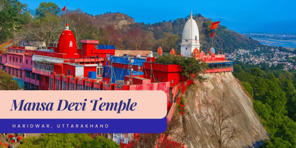 Mansa Devi Temple in Haridwar