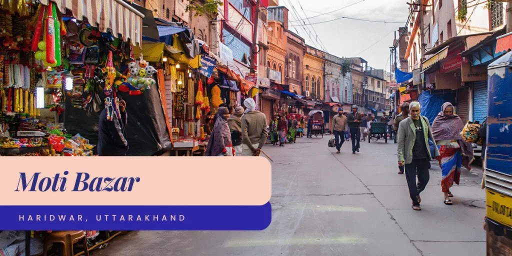 Moti Bazar in Haridwar