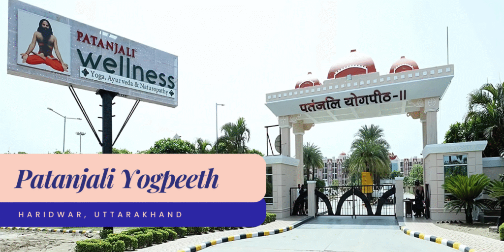 Patanjali Yogpeeth in Haridwar