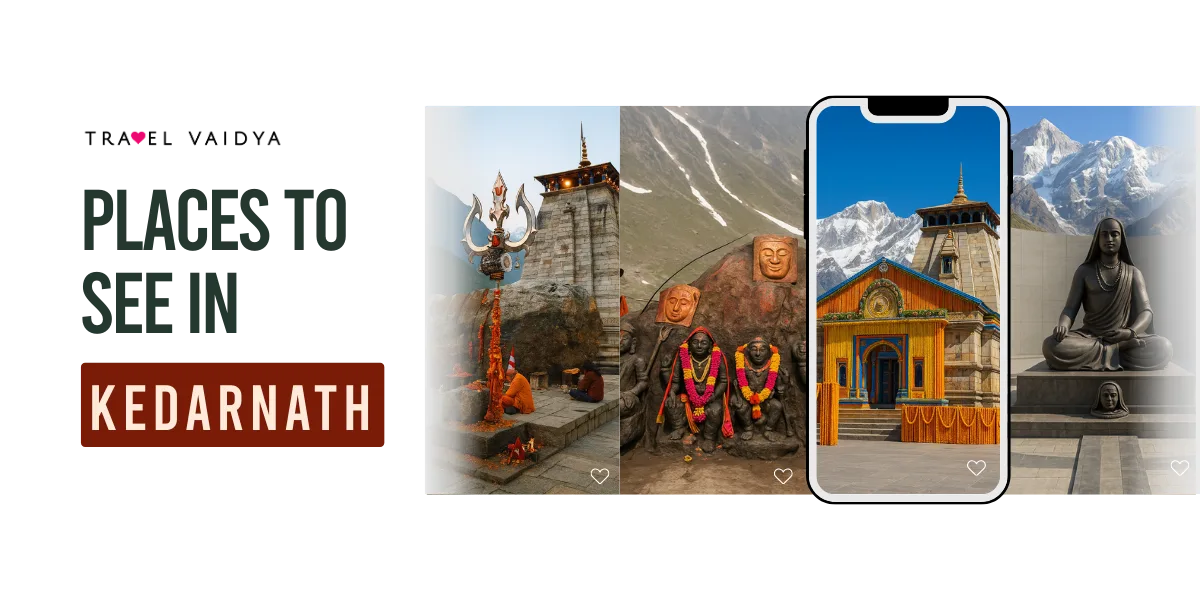 Places to see in kedarnath