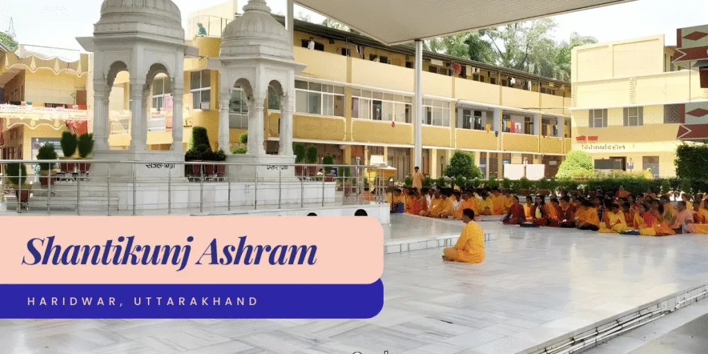 Shantikunj Ashram in haridwar