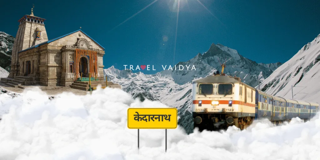 how to reach kedarnath by train