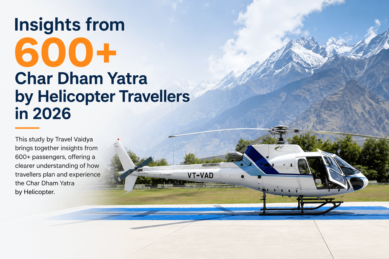 Insights from 600+ Char Dham Yatra by Helicopter Travellers in 2026