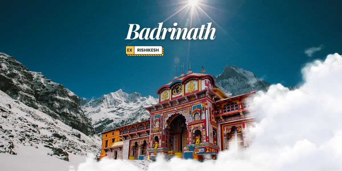 Badrinath Yatra from Rishikesh