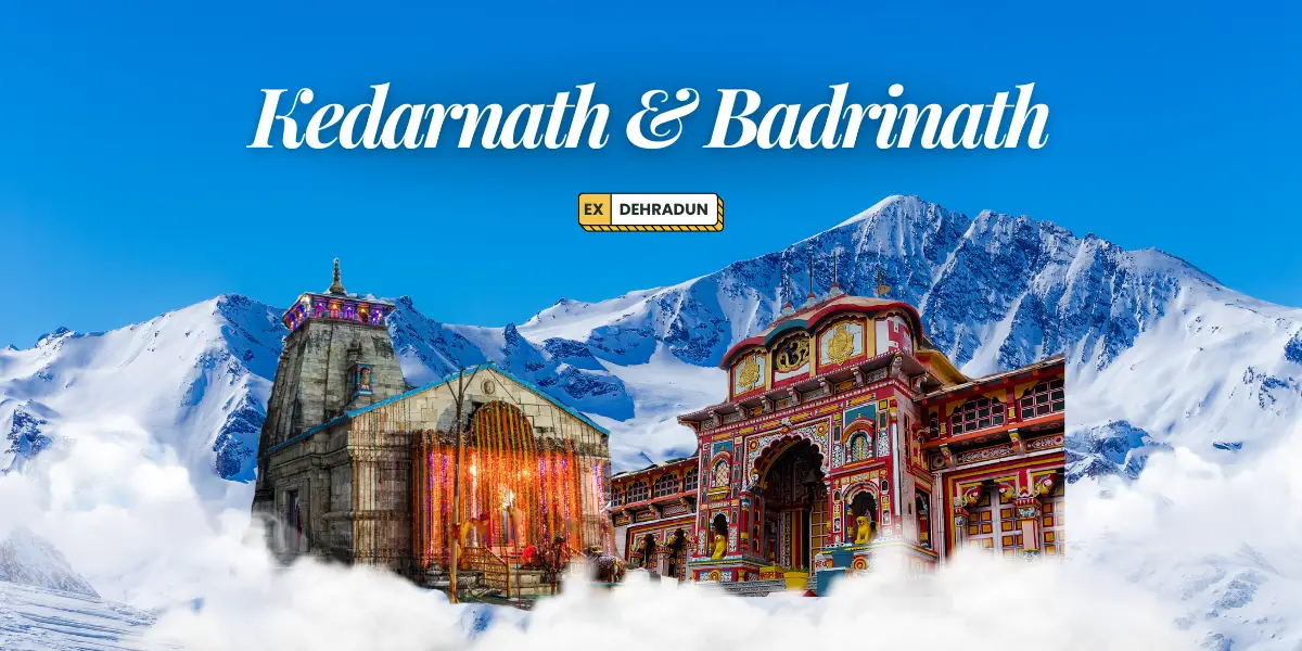 Kedarnath Badrinath Yatra from Dehradun