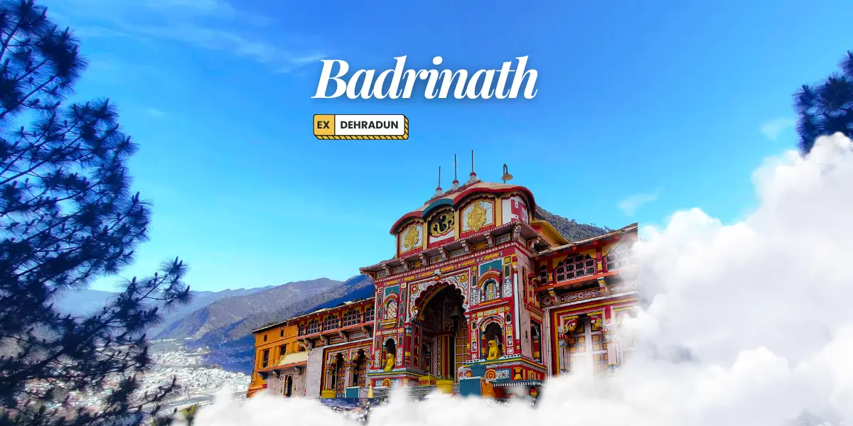 Badrinath Yatra from Dehradun