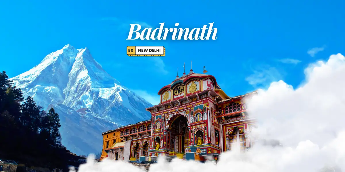 Badrinath Yatra from New Delhi